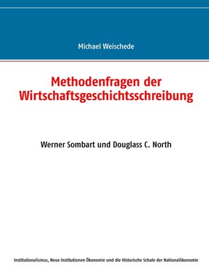 cover image of Methodenfragen der Wirtschaftsgeschichtsschreibung